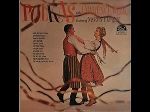 Lawrence Welk, Myron Floren - Polkas