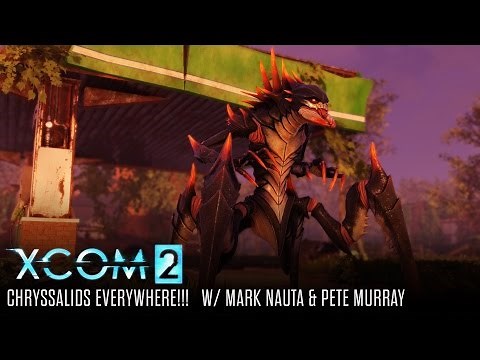 Let's Play XCOM 2 - Chryssalids Everywhere!!!