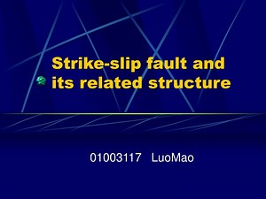Strike-slip fault and its related structure - SlideServe