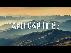 And Can It Be? - Traditional Hymn | Charles Wesley. Performed by St. Martin's Voices