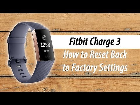 Fitbit Charge 3 How to Reset Back to Factory Settings