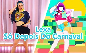 [蓝发小姐姐littlesiha] Só Depois Do Carnaval by Lexa  舞力全开JustDance 2020
