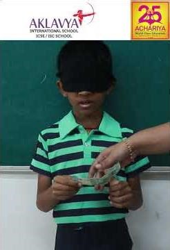 Identifying Currency💵 Serial Numbers with Blindfold | Aklavya International School