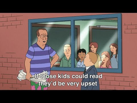 If Those Kids Could Read, They'd Be Very Upset (60fps) | Meme Origin | King of the Hill S13E14