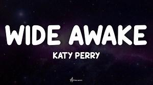 Wide Awake - Katy Perry (Lyrics) 🇺🇲 #lyrics #trendingmusic #kpop | Astro Notes
