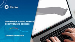 Aprende con CERSA ▶️IMPORTACIÓN Y MODELAMIENTO DE ESTUCTURAS CON...