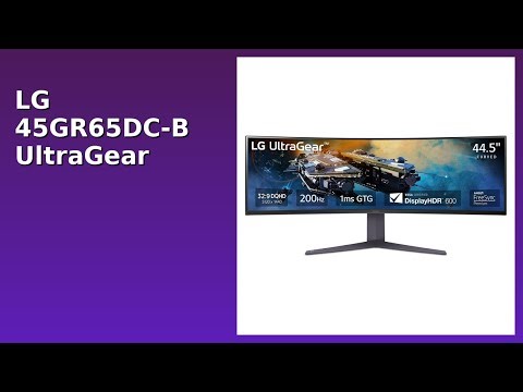 REVIEW (2025): LG 45GR65DC-B UltraGear Gaming Monitor. Features.