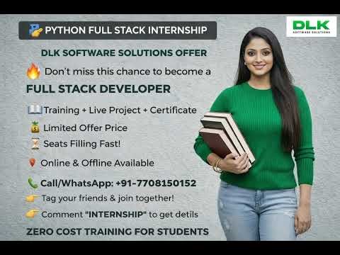 Python Full Stack Internship | Internship + Certificate + Project 💻 DLK Software Solutions 🚀