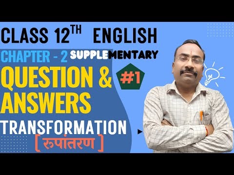 class 12th english grammar supplementary chapter2 questions and answer