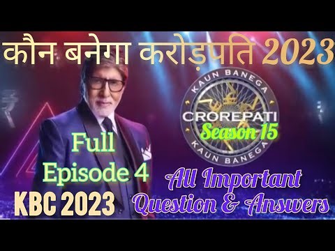KBC Season 15 Episode - 4 । Full Episode । 17 August 2023 । Kaun Banega Crorepati