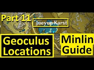 Geoculus Locations Guide Part 11 - Minlin - Jueyun Karst - Genshin Impact