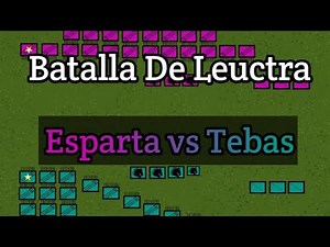 Batalla De Leuctra Animada 371 A.C | Esparta vs Tebas
