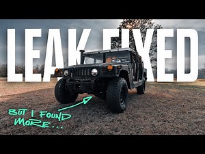 HUMVEE Progress - Bumper Fix - More Leaks - Bad Choices