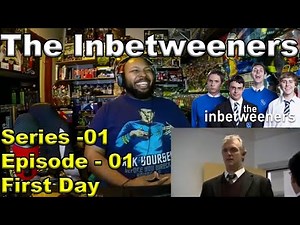 The Inbetweeners Episode 1 Series 1 Fair Use version Reaction