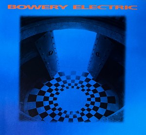 Bowery Electric - Bowery Electric