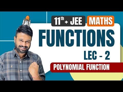 Functions Lec 2 | Polynomial Function | JEE Mains & Advanced Math | Class 11 + JEE | VidyaWise JEE