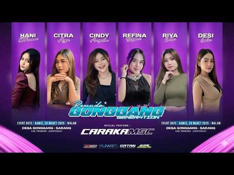 🔴LIVE CARAKA MUSIC - HAPPY PARTY PEMUDA GONGGANG GENERATION | SARANG REMBANG - AK AUDIO
