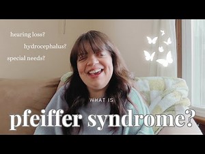 what is pfeiffer syndrome? | living with pfeiffer ✨