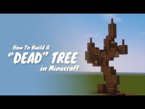 How To Build A Dead (Leaf-less) Tree in Minecraft