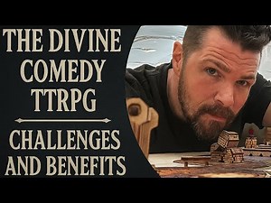 The Divine Comedy TTRPG - Challenges and Benefits