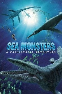 Sea Monsters: A Prehistoric Adventure (2007) Videos - Trailers, Clips and Interviews