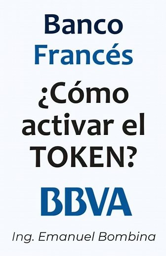 How to Activate the Banco Francés Token?