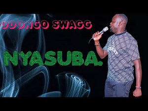 ODONGO SWAGG~NYASUBA LIVE
