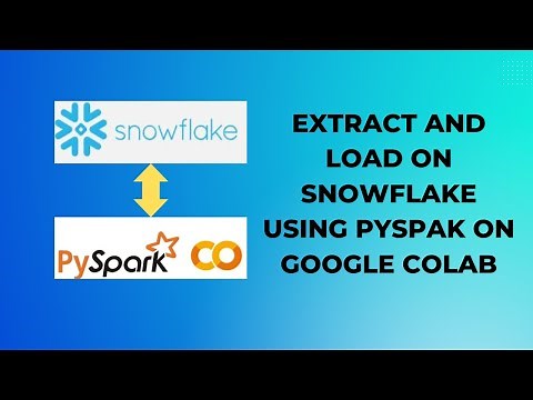 Extract and Load data on snowflake using pyspark on google colab