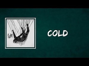 Korn - Cold (Lyrics)