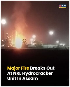 1.7K views · 27 reactions | #VIDEO | A massive fire erupted at the Hydrocracker unit of Numaligarh Refinery Limited (NRL) located in the Golaghat district of Assam on May 29. Read the full story: https://www.guwahatiplus.com/assam/numaligarh-refinery-authority-begins-technical-inquiry-into-fire-incident-at-hydrocracker-unit #fire #assam | GPlus | Facebook