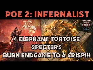 POE 2: INFERNALIST Level 92 ELEPHANT TORTOISE Specter Build Crushes ENDGAME! (LOTD 0.4.0c)