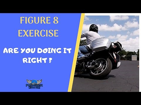 How to Practice Figure 8 Exercise On A Motorcycle