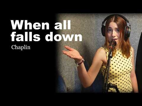 When It All Falls Down (Chaplin) | Musical Theatre Cover