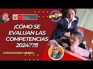 MINEDU PROPONE COMO EVALUAR LAS COMPETENCIAS 2024!!!