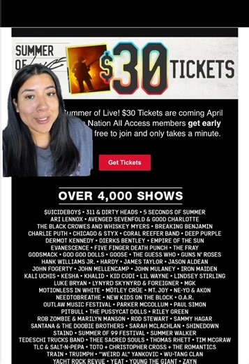 ‼️ CONCERT TICKETS FOR $30 ‼️ RUN DON’T WALK! 🏃🏻‍♀️🏃🏻‍♀️🎶 SECURE THOSE TICKETS 🎟️ 📆 April 29th- May 5th 🎫 Early access available now 🎶 over 4,000 shows @Live Nation Concerts #livenation #concerttickets #fyp #concerts #summerconcerts