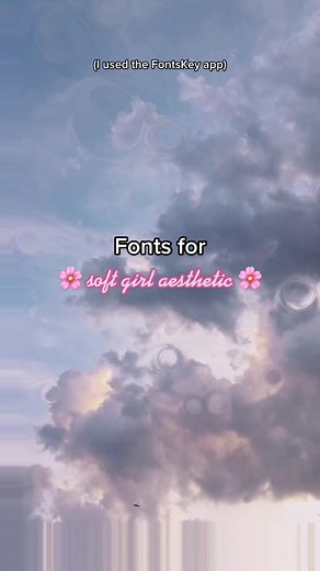 Soft Girl Aesthetic Font Apps for Edits