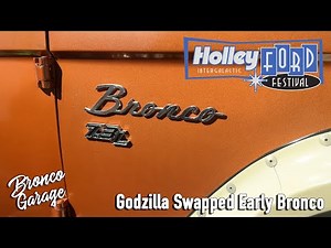World's First Godzilla Swapped Early Bronco - Holley Ford Festival 2022