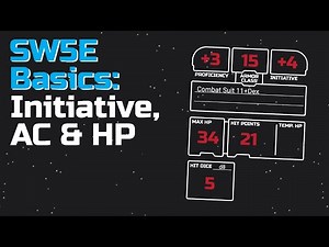 Initiative, AC, and HP | SW5E Basics