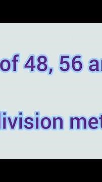 LCM of 48, 56 and 72 by division method | Learnmaths