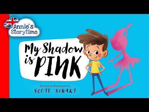 My Shadow is Pink by Scott Stuart I Read aloud I Books about gender stereotypes