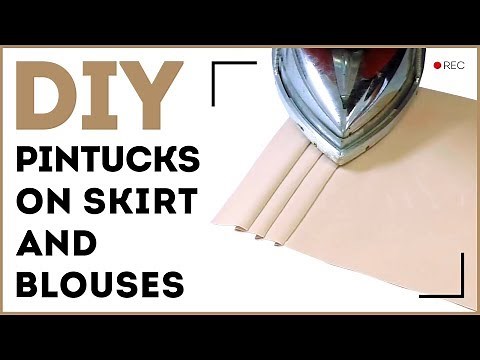 DIY: How to make pintucks on skirts and blouses. Sewing tutorial.