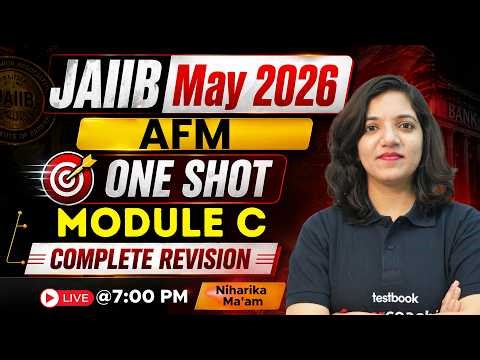 JAIIB AFM 2026 Module C One Shot | Complete AFM for JAIIB May 2026 | JAIIB AFM by Niharika Mam
