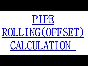 PIPE ROLLING(OFFSET) CALCULATION TO FITUP FIELD JOINTS
