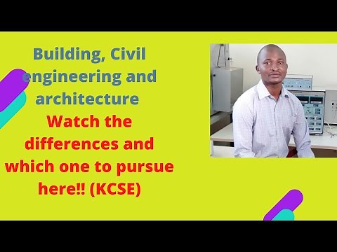 Courses to pursue in Building, Civil engineering and Architecture // KCSE Graduates!
