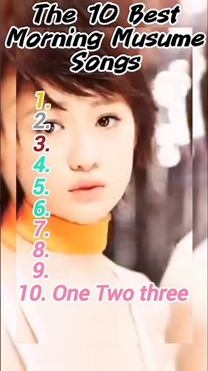 THE 10 BEST MORNING MUSUME SONGS #helloproject #モ一ニング娘 #morningmusume #topsongs
