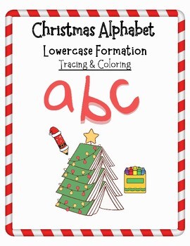 A Christmas Coloring & Tracing Workbook (Lowercase Alphabet Formation)