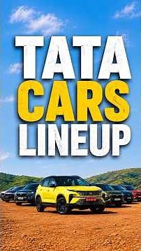 Tata Cars Lineup ⚡All Models |