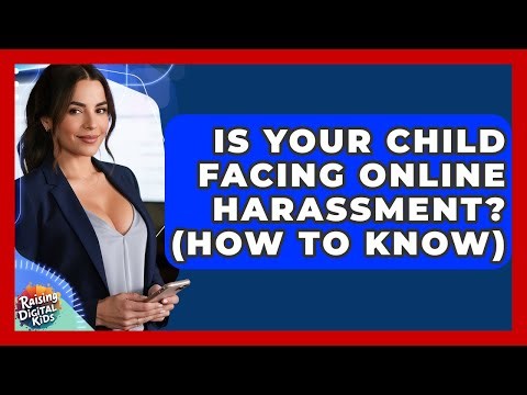Is Your Child Facing Online Harassment? (How To Know) - Raising Digital Kids