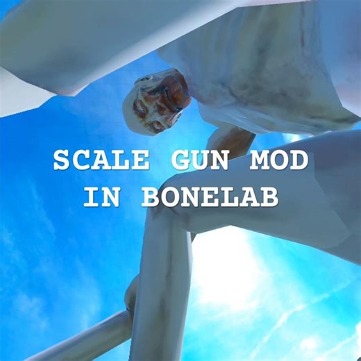 SCALE GUN MOD IN BONELAB VR