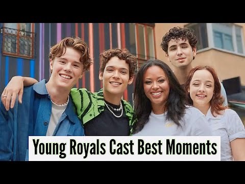 Young Royals Cast | Best Moments (Part 2)